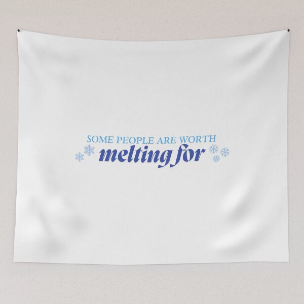 Item preview, Some people are worth melting for designed and sold by BingBangDesigns.