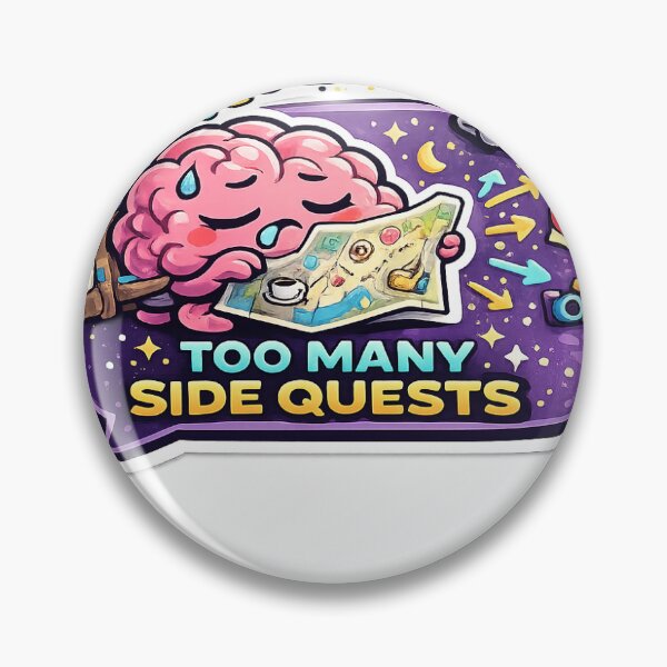 Item preview, Too Many Side Quests Funny Brain Sticker designed and sold by dearstickers.