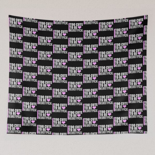 Item preview, Too Cute To Be Neurotypical Funny Autism Awareness designed and sold by shirt-o-mat.