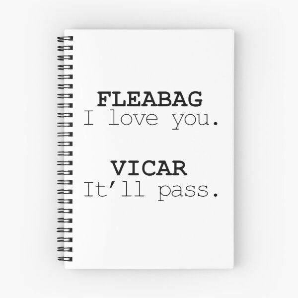 Item preview, I love you. It’ll pass. | fleabag script designed and sold by eemilystickers.