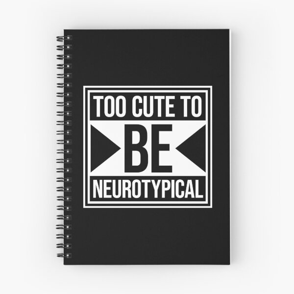 Item preview, Too Cute To Be Neurotypical Funny Autism Awareness designed and sold by shirt-o-mat.