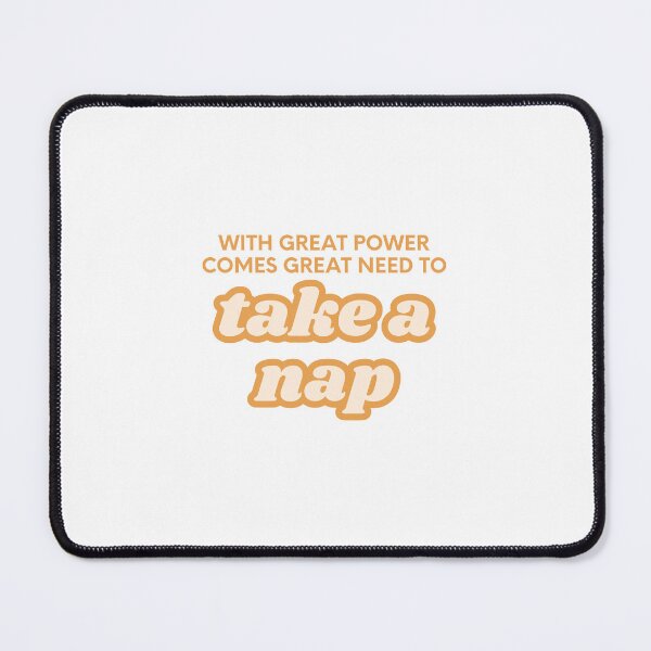 Item preview, With great power comes great need to take a nap designed and sold by BingBangDesigns.