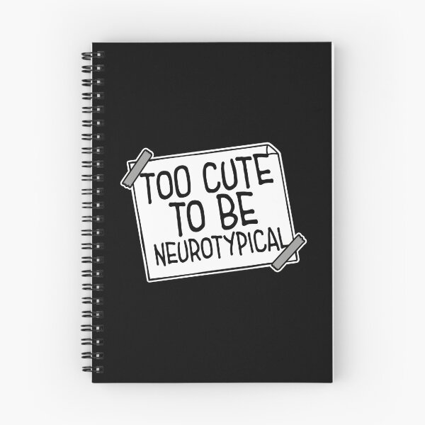 Item preview, Too Cute To Be Neurotypical Funny Autism Awareness designed and sold by shirt-o-mat.