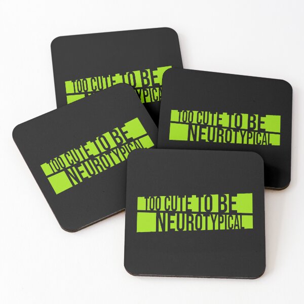 Item preview, Too Cute To Be Neurotypical Funny Autism Awareness designed and sold by shirt-o-mat.