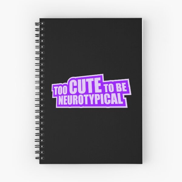 Item preview, Too Cute To Be Neurotypical Funny Autism Awareness designed and sold by shirt-o-mat.