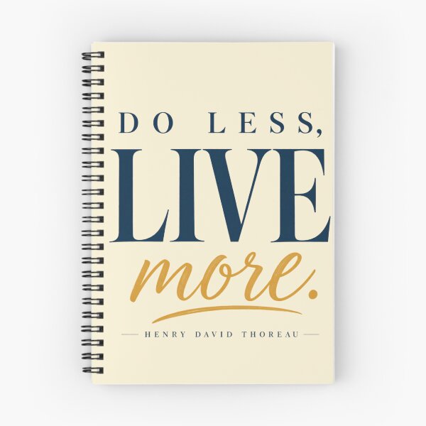 Item preview, Do Less Live More Henry David Thoreau Quote designed and sold by QCena.