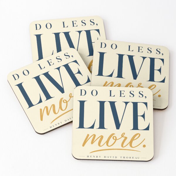 Item preview, Do Less Live More Henry David Thoreau Quote designed and sold by QCena.