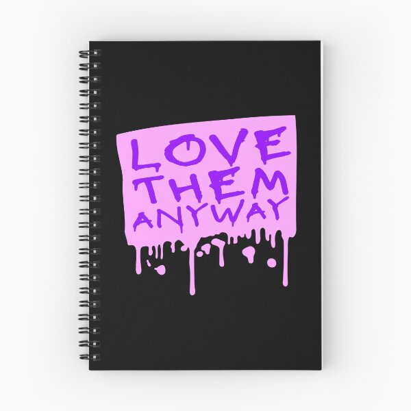 Item preview, Love Them Anyway Heartfelt Unconditional Love Logo designed and sold by shirt-o-mat.