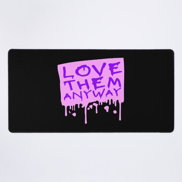 Item preview, Love Them Anyway Heartfelt Unconditional Love Logo designed and sold by shirt-o-mat.