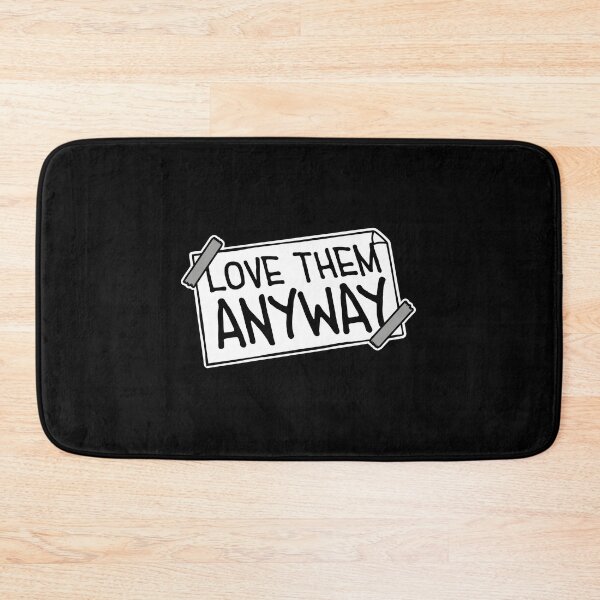 Item preview, Love Them Anyway Heartfelt Unconditional Love Logo designed and sold by shirt-o-mat.