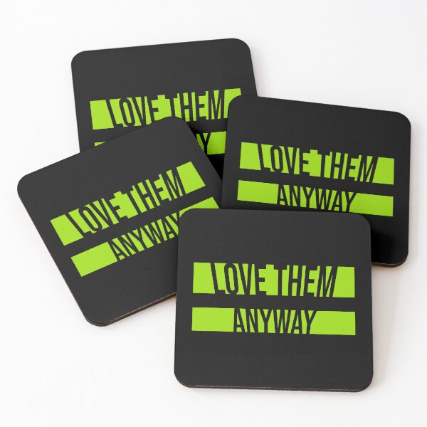 Item preview, Love Them Anyway Heartfelt Unconditional Love Logo designed and sold by shirt-o-mat.