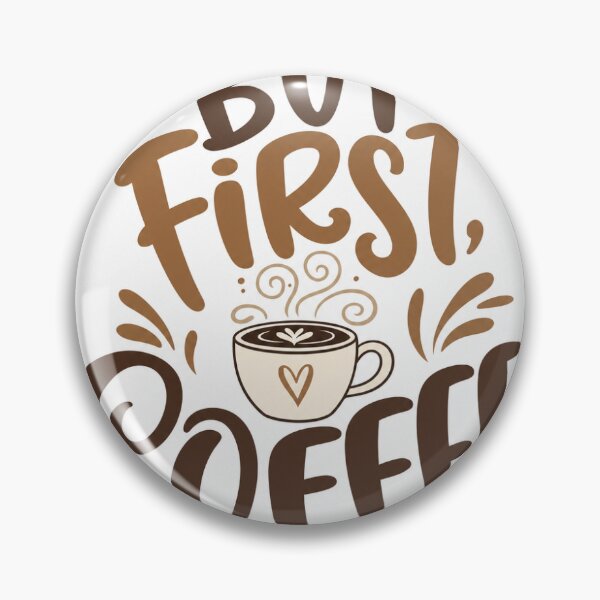 Item preview, But First Coffee Hand Lettered Design designed and sold by TheMerchVibe.