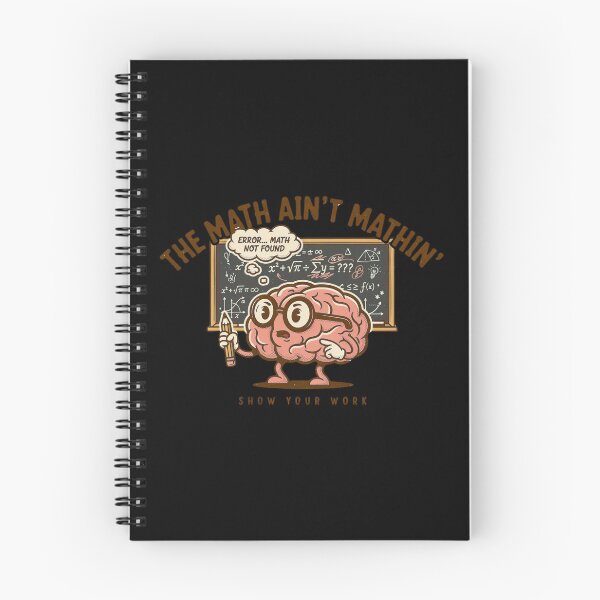 Item preview, The Math Ain't Mathin Show Your Work Funny Math Design, School and Teachers Stuff designed and sold by DarkRelicStudio.
