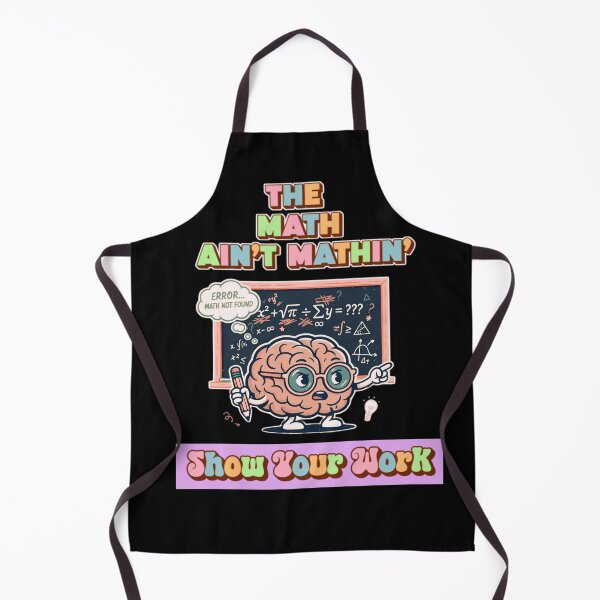 Item preview, The Math Ain't Mathin Show Your Work Funny Math Design, School and Teachers Stuff designed and sold by DarkRelicStudio.