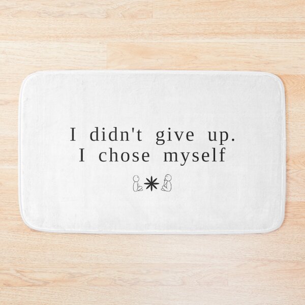 Item preview, I Didn't Give Up. I Chose Myself designed and sold by RobertDeyvi.