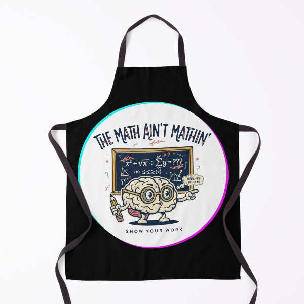 Item preview, The Math Ain't Mathin Show Your Work Funny Math Design, School and Teachers Stuff designed and sold by DarkRelicStudio.