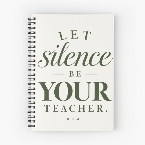 Item preview, Let Silence Be Your Teacher Rumi Quote designed and sold by QCena.