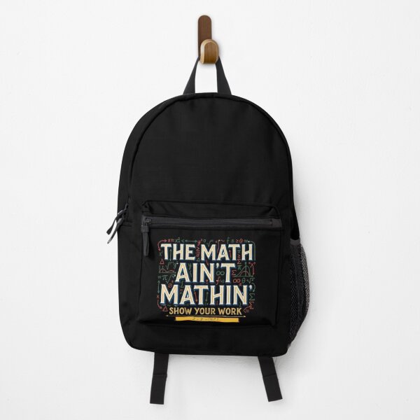 Item preview, The Math Ain't Mathin Show Your Work Funny Math Design, School and Teachers Stuff designed and sold by DarkRelicStudio.
