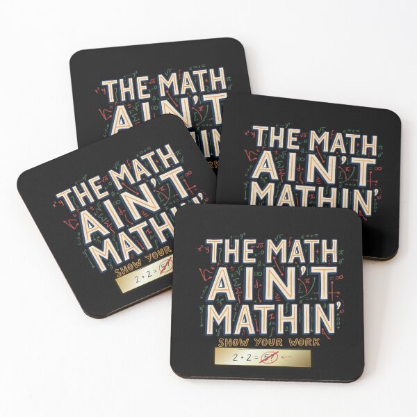 Item preview, The Math Ain't Mathin Show Your Work Funny Math Design, School and Teachers Stuff designed and sold by DarkRelicStudio.