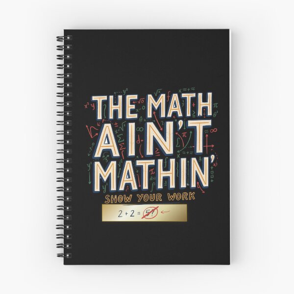 Item preview, The Math Ain't Mathin Show Your Work Funny Math Design, School and Teachers Stuff designed and sold by DarkRelicStudio.