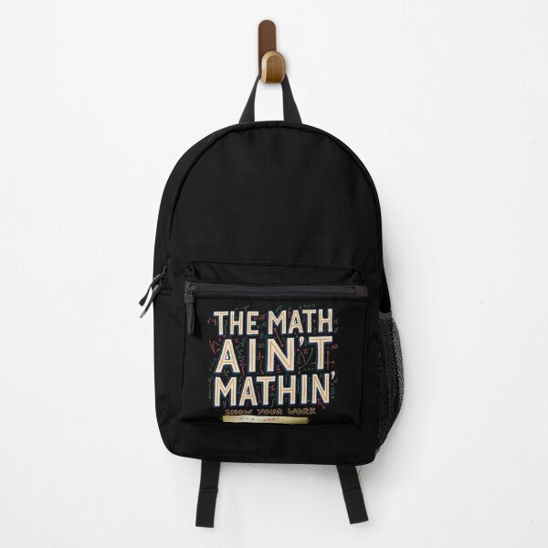 Item preview, The Math Ain't Mathin Show Your Work Funny Math Design, School and Teachers Stuff designed and sold by DarkRelicStudio.