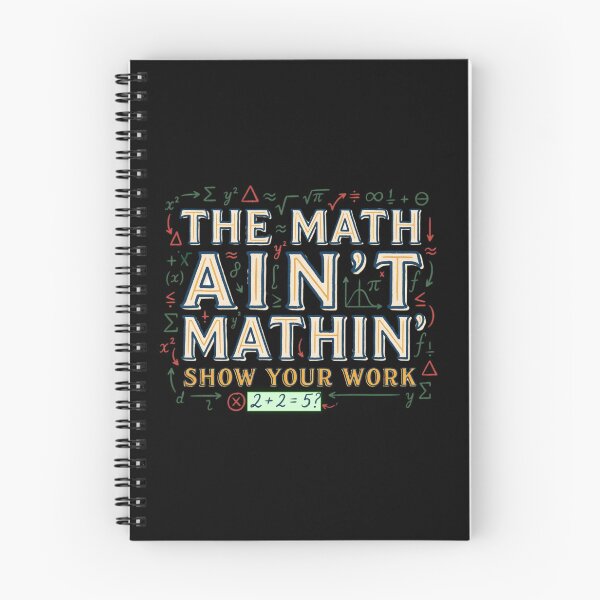 Item preview, The Math Ain't Mathin Show Your Work Funny Math Design, School and Teachers Stuff designed and sold by DarkRelicStudio.