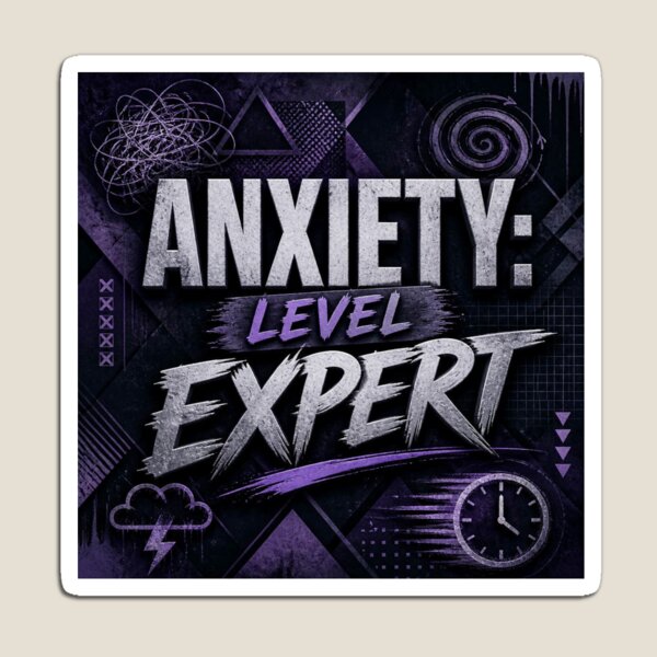 Item preview, Anxiety Level Expert #3 designed and sold by Helios Be. Lavsh.