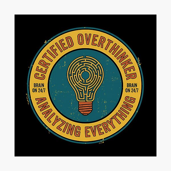 Item preview, Certified Overthinker Analyzing Everything Vintage Badge designed and sold by DuckOddity.