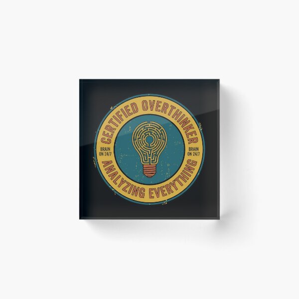 Item preview, Certified Overthinker Analyzing Everything Vintage Badge designed and sold by DuckOddity.