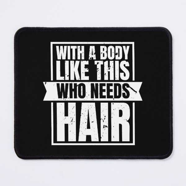 Item preview, With A Body Like This Who Needs Hair Funny Fathers Day Bald Dad designed and sold by Dondonmart.