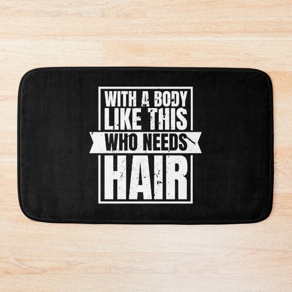 Item preview, With A Body Like This Who Needs Hair Funny Fathers Day Bald Dad designed and sold by Dondonmart.