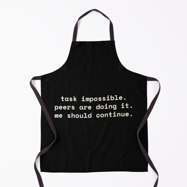 Item preview, task impossible peers are doing it designed and sold by The Spark.