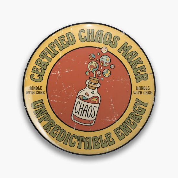 Item preview, Certified Chaos Maker Unpredictable Energy Vintage Badge designed and sold by DuckOddity.