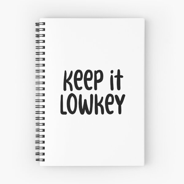 Item preview, Keep it Lowkey, Typography  designed and sold by Memes N Lore .