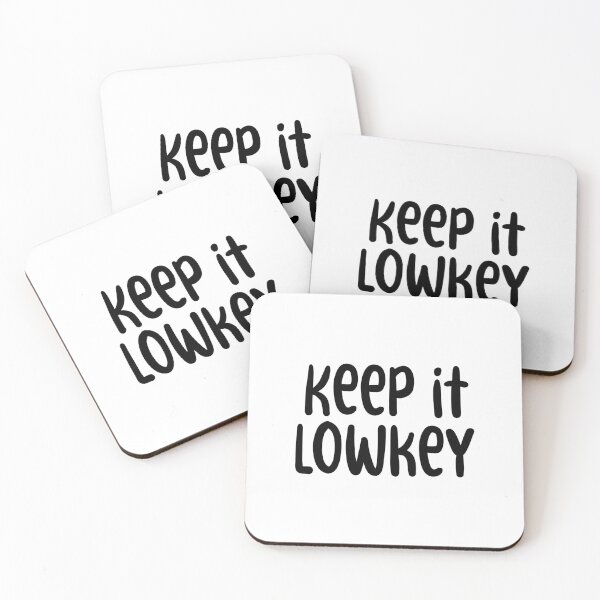 Item preview, Keep it Lowkey, Typography  designed and sold by Memes N Lore .