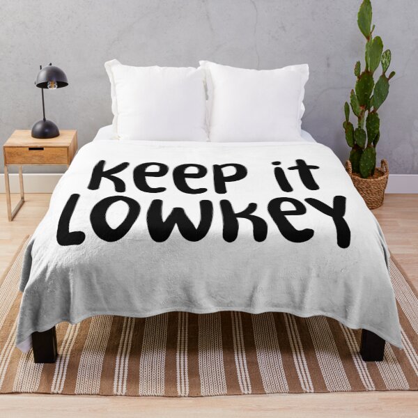 Item preview, Keep it Lowkey, Typography designed and sold by Memes N Lore .