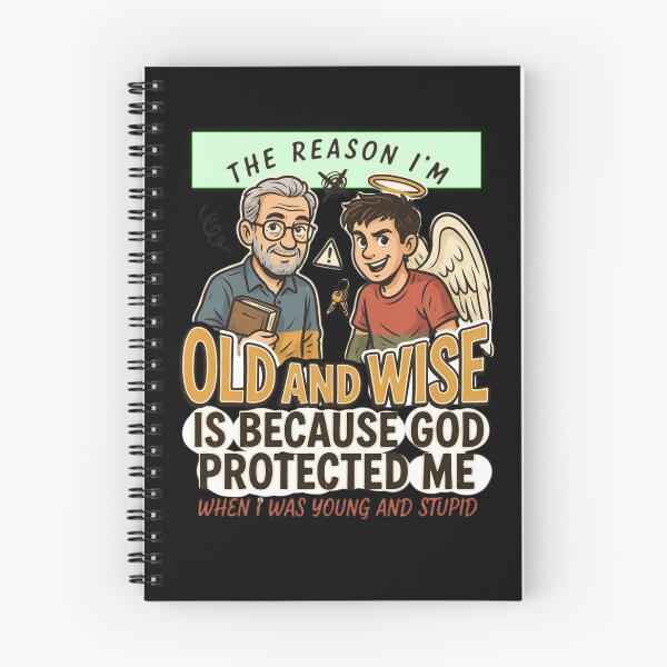 Item preview, The Reason I'm Old and Wise is that God Protected Me Funny Religious Design designed and sold by DarkRelicStudio.
