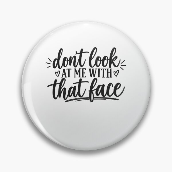Item preview, don't look at me with that face designed and sold by FitEnvy.
