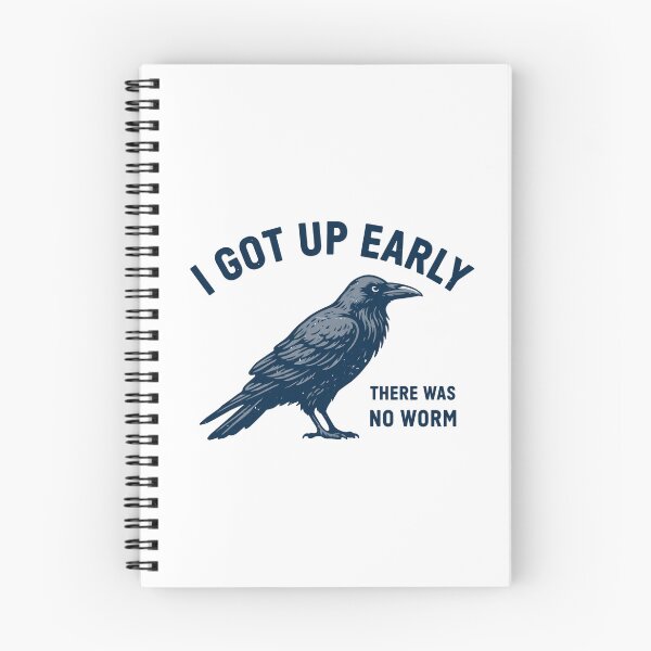 Item preview, I Got Up Early There was No Worm Grumpy Raven designed and sold by ZACK ART.