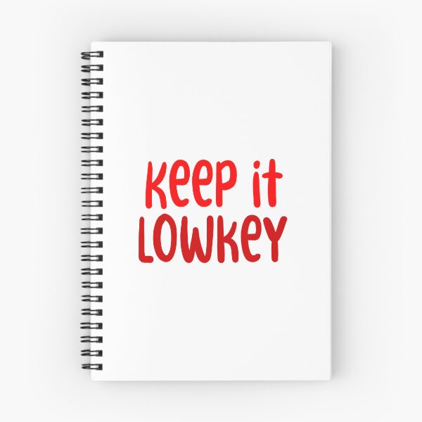 Item preview, Keep it Lowkey, Red Typography  designed and sold by Memes N Lore .