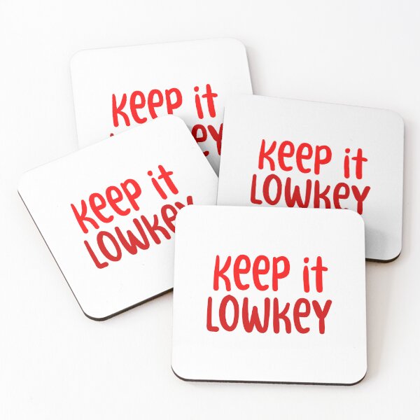 Item preview, Keep it Lowkey, Red Typography  designed and sold by Memes N Lore .