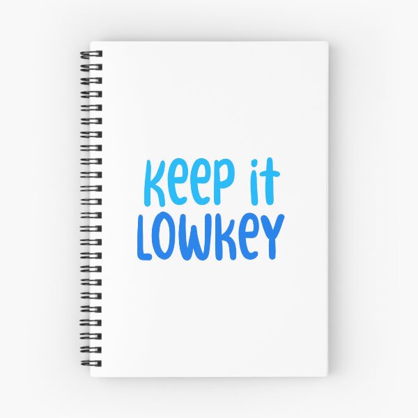 Item preview, Keep it Lowkey, Blue Typography  designed and sold by Memes N Lore .