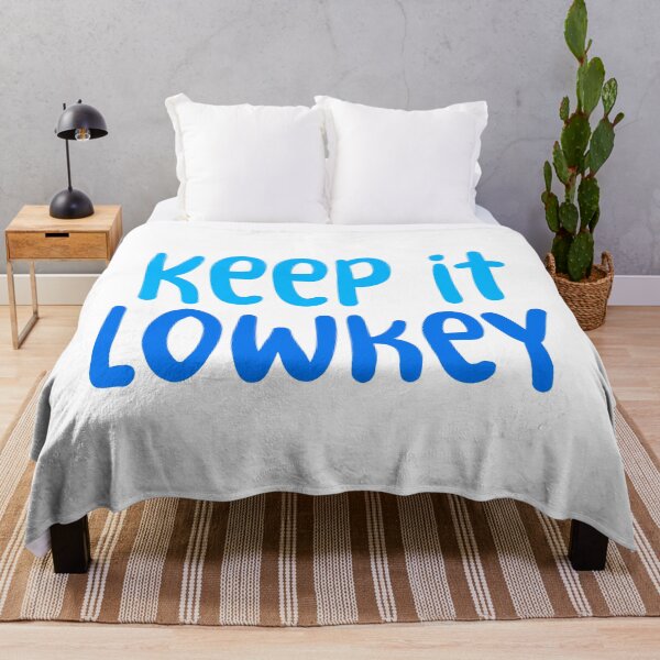 Item preview, Keep it Lowkey, Blue Typography designed and sold by Memes N Lore .