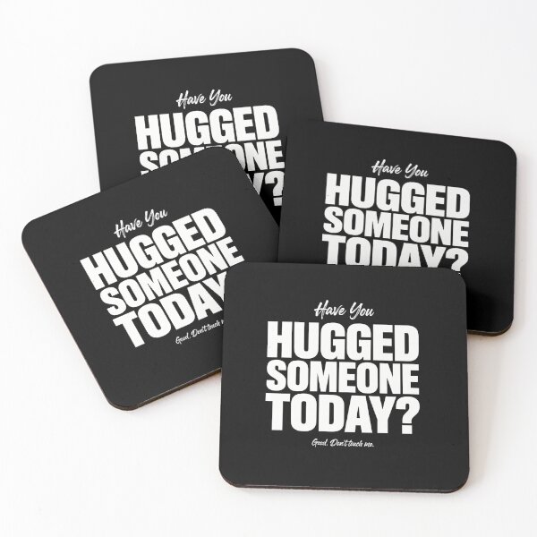 Item preview, Have You Hugged Someone Today? Funny Sarcastic Humour designed and sold by ZACK ART.