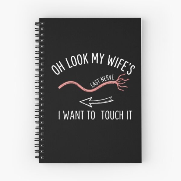 Item preview, Vireltoo Oh Look My Wifes Last Nerve I Want To Touch It T-shirt designed and sold by Vireltoo.