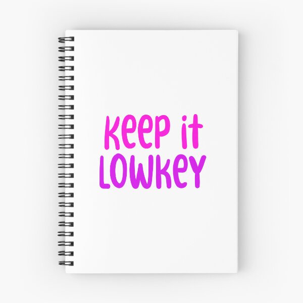 Item preview, Keep it Lowkey, Pink Typography designed and sold by Memes N Lore .
