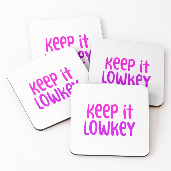 Item preview, Keep it Lowkey, Pink Typography  designed and sold by Memes N Lore .