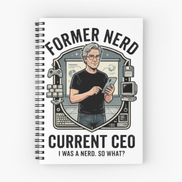 Item preview, Former Nerd Current CEO – I Was a Nerd, So What? designed and sold by YunsCozyCorner.