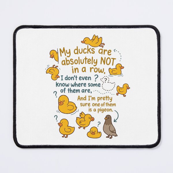 Item preview, My Ducks are Absolutely Not in A Row Pigeon Funny designed and sold by hemagamo.