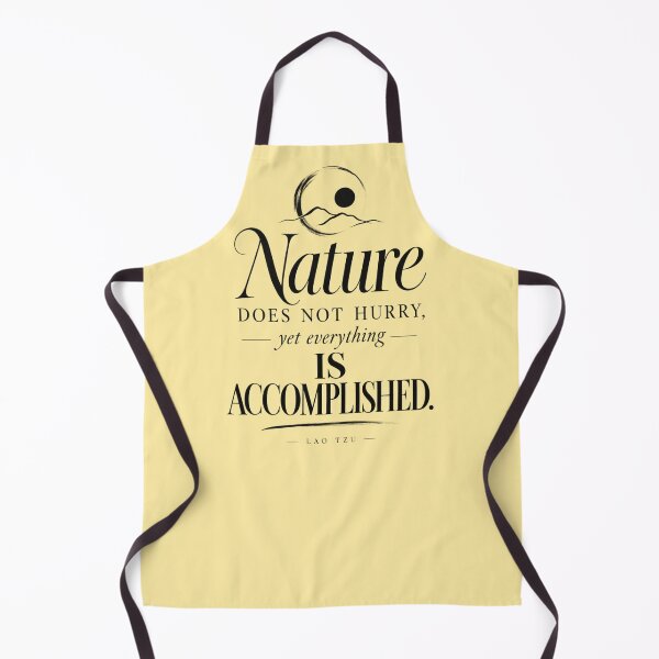 Item preview, Nature Does Not Hurry Lao Tzu Quote designed and sold by QCena.
